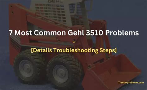 gehl skid steer wont move|gehl 3510 problems.